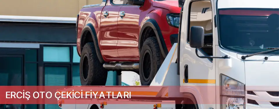Erciş İlçemi Oto Çekici Fiyatları